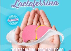 Lactoferrina: a proteína que protege o fígado